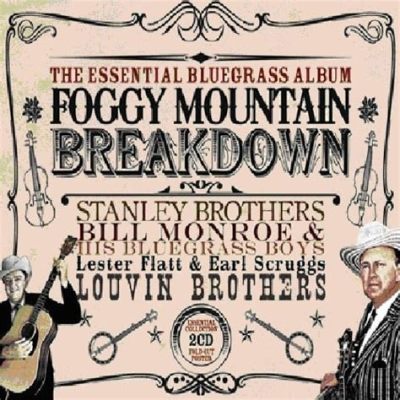  Foggy Mountain Breakdown，展現出令人驚豔的藍草音樂技巧和引人入勝的旋律